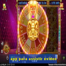 app para assistir xvideo